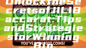 Unlock the Secrets of JILI Baccarat: Tips and Strategies for Winning Big